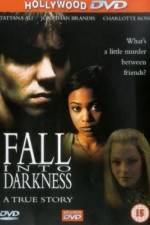 Watch Fall Into Darkness Putlocker
