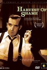 Watch Harvest of Shame Putlocker