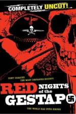 Watch Le lunghe notti della Gestapo Putlocker