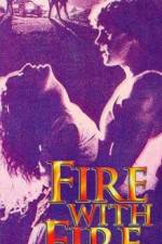 Watch Fire with Fire Putlocker