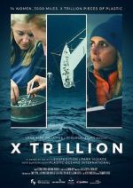 Watch X Trillion Putlocker
