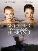 Watch Another Woman's Husband Putlocker