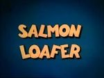 Watch Salmon Loafer Putlocker