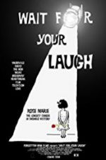 Watch Wait for Your Laugh Putlocker