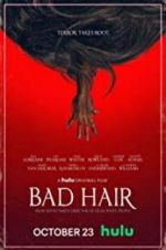 Watch Bad Hair Putlocker