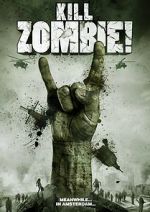 Watch Kill Zombie! Putlocker