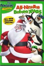 Watch The Penguins of Madagascar All Nighter Before Xmas Putlocker
