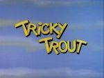 Watch Tricky Trout Putlocker