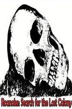 Watch Roanoke: Search for the Lost Colony Putlocker