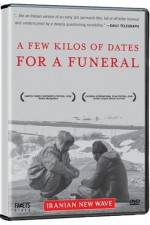 Watch Chand kilo khorma baraye marassem-e tadfin Putlocker