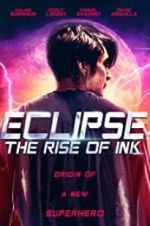 Watch Eclipse: The Rise of Ink Putlocker