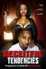 Watch Deceitful Tendencies Putlocker