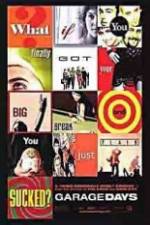 Watch Garage Days Putlocker