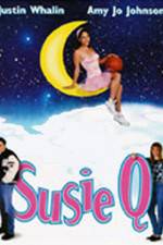 Watch Susie Q Putlocker