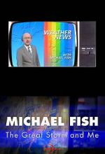 Watch Michael Fish: The Great Storm and Me Putlocker