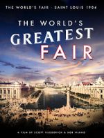 Watch The World's Greatest Fair Putlocker