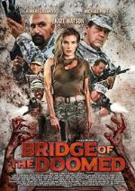 Watch Bridge of the Doomed Putlocker