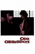 Watch Odd Obsession Putlocker