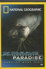 Watch National Geographic - Surviving Paradise - Hawaiian Monk Seals Putlocker