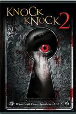 Watch Knock Knock 2 Putlocker