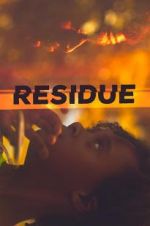 Watch Residue Putlocker