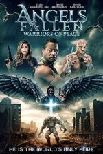 Watch Angels Fallen: Warriors of Peace Putlocker