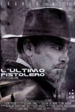 Watch L'ultimo pistolero Putlocker