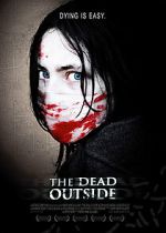 Watch The Dead Outside Putlocker