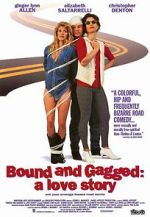 Watch Bound and Gagged: A Love Story Putlocker