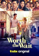 Watch Worth the Wait Putlocker