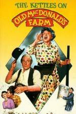 Watch The Kettles on Old MacDonald's Farm Putlocker