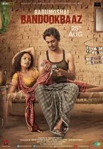 Watch Babumoshai Bandookbaaz Putlocker