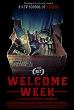 Watch Welcome Week: A College Horror Anthology Putlocker