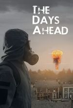 Watch The Days Ahead Putlocker