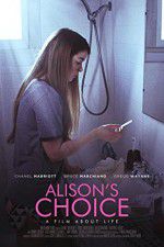Watch Alison\'s Choice Putlocker