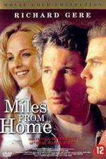 Watch Miles from Home Putlocker