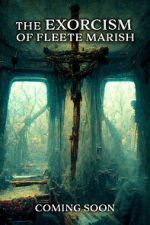 Watch Exorcism of Fleete Marish Putlocker
