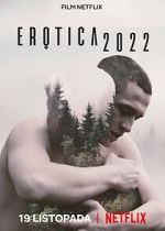 Watch Erotica 2022 Putlocker