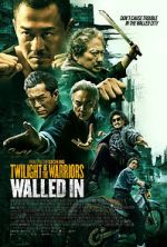 Watch Twilight of the Warriors: Walled In Putlocker