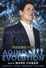 Watch Aging Evolution Putlocker