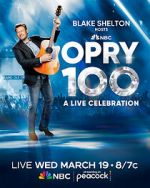 Watch Opry 100: A Live Celebration (TV Special 2025) Putlocker