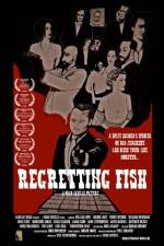 Watch Regretting Fish Putlocker