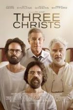 Watch Three Christs Putlocker