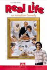 Watch Real Life Putlocker