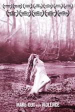 Watch Make-Out with Violence Putlocker