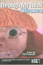 Watch Through My Thick Glasses Putlocker