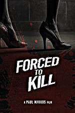Watch Forced to Kill Putlocker