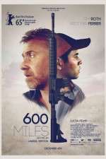 Watch 600 Millas Putlocker