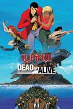 Watch Lupin III: Dead or Alive Putlocker