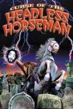 Watch Curse of the Headless Horseman Putlocker